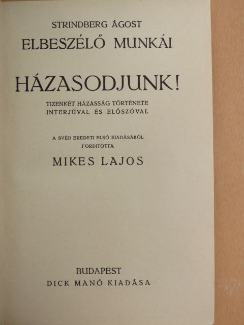 Strindberg Ágost - Házasodjunk! [antikvár]