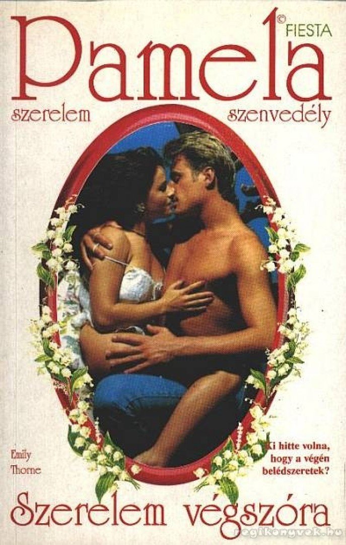 Emily Thorne - Szerelem végszóra [antikvár]
