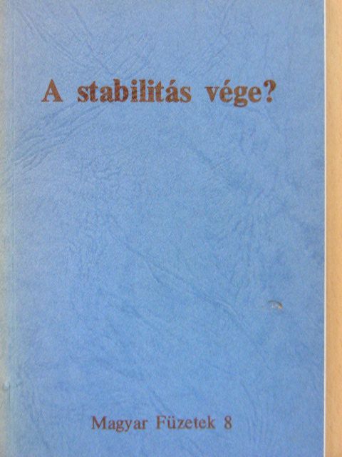 Adam Michnik - A stabilitás vége? [antikvár]