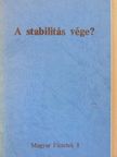 Adam Michnik - A stabilitás vége? [antikvár]