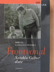 Miklya Luzsányi Mónika - Frontvonal [antikvár]