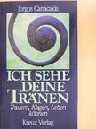Jorgos Canacakis - Ich sehe deine Tränen [antikvár]