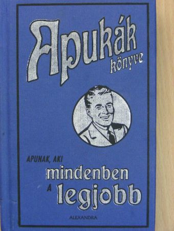 Michael Heatley - Apukák könyve [antikvár]
