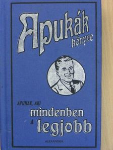 Michael Heatley - Apukák könyve [antikvár]