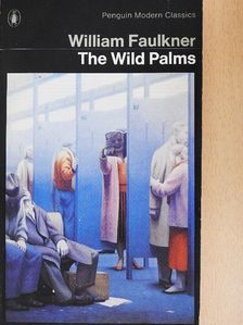 William Faulkner - The Wild Palms [antikvár]