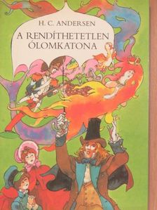H. C. Andersen - A rendíthetetlen ólomkatona [antikvár]