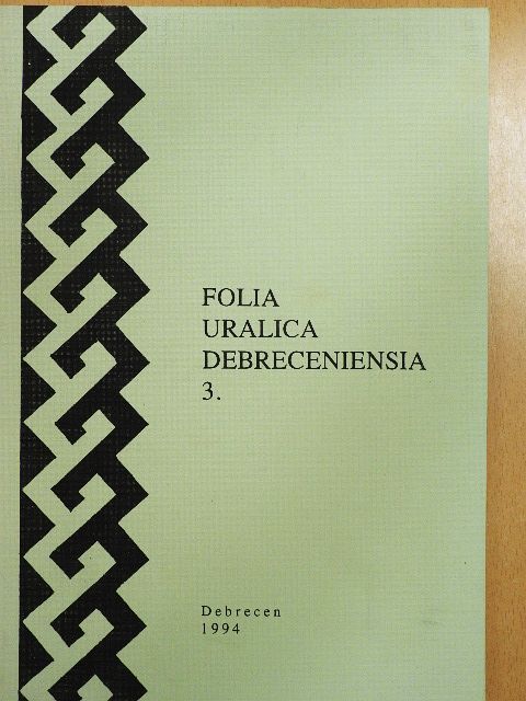 A. Molnár Ferenc - Folia Uralica Debreceniensia 3. [antikvár]
