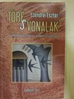 Szendrei Eszter - Törésvonalak [antikvár]