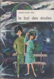 Marie-Louise Vert - Le bal des etoiles [antikvár]