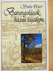 Soós Péter - Barangolások hazai tájakon II. [antikvár]