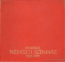 Katona Ferenc - Miskolci Nemzeti Színház 1823-1973 [antikvár]