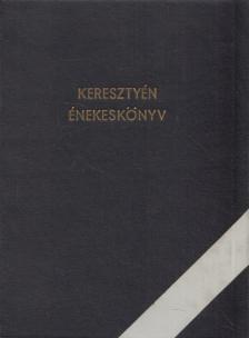 Keresztyén énekeskönyv [antikvár]