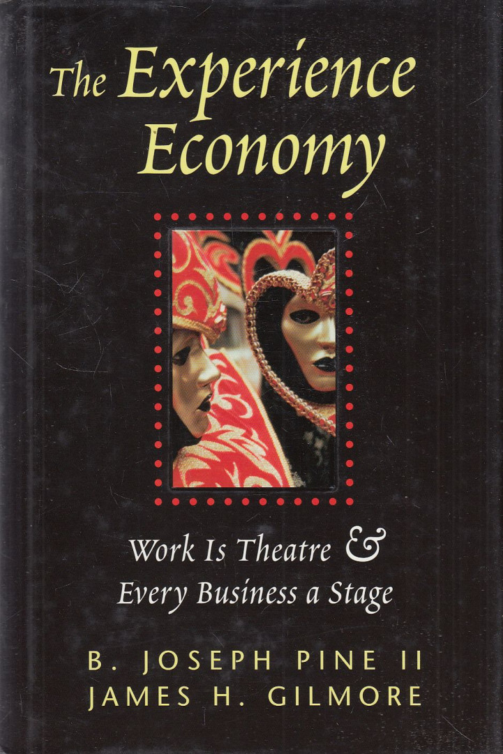 B. Joseph Pine II, James H. Gilmore - The Experience Economy [antikvár]