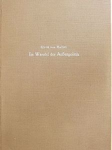 Ulrich von Hassell - Im Wandel der Aussenpolitik [antikvár]