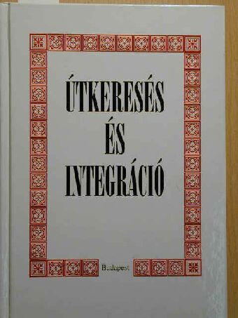 Útkeresés és integráció [antikvár]