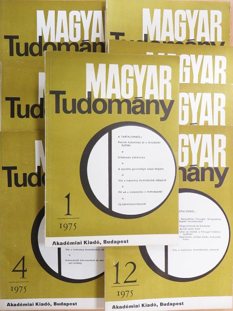 Csákány Antal - Magyar Tudomány 1975. január-június, augusztus-október, december (nem teljes évfolyam) [antikvár]