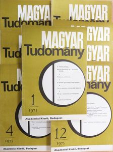 Csákány Antal - Magyar Tudomány 1975. január-június, augusztus-október, december (nem teljes évfolyam) [antikvár]