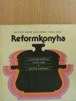 Dr. Oláh Andor - Reformkonyha  [antikvár]