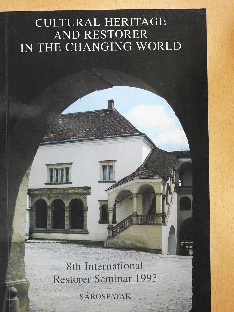 András Szilágyi - Cultural Heritage and Restorer in the changing World [antikvár]