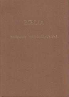 Busa Margit Dr. (szerk.) - Biblia Kazinczy Ferenc szavaival [antikvár]