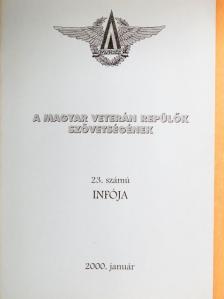 A Magyar Veterán Repülők Szövetségének 23. számú infója [antikvár]