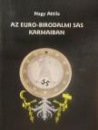 Nagy Attila - Az euro-birodalmi sas karmaiban [antikvár]