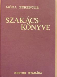 Móra Ferencné - Móra Ferencné szakácskönyve [antikvár]