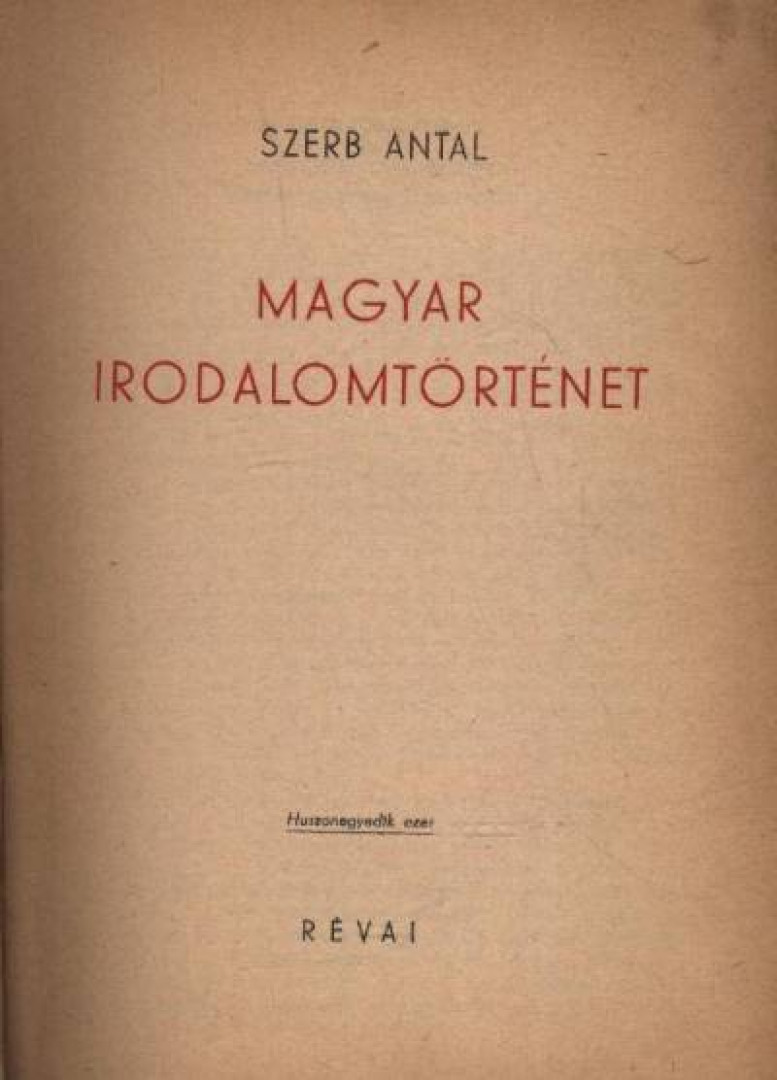 Szerb Antal - Magyar irodalomtörténet [antikvár]