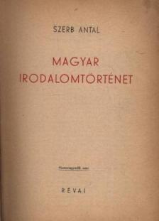 Szerb Antal - Magyar irodalomtörténet [antikvár]