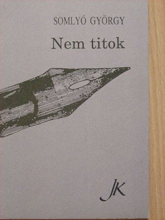Somlyó György - Nem titok [antikvár]