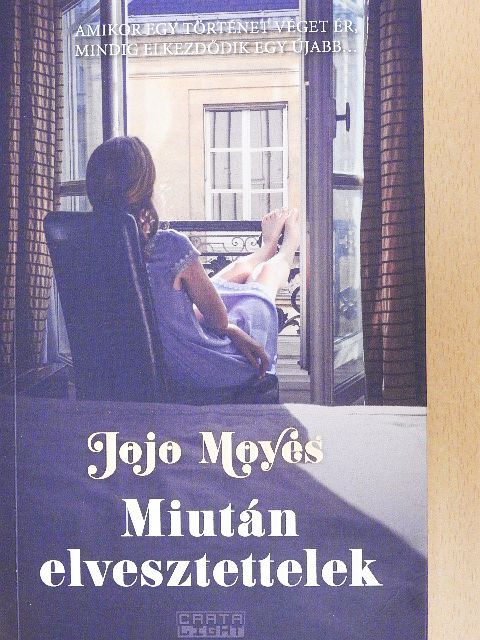 Jojo Moyes - Miután elvesztettelek [antikvár]
