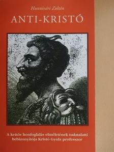 Hunnivári Zoltán - Anti-Kristó [antikvár]