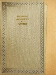 Johann Peter Eckermann - Gespräche mit Goethe [antikvár]