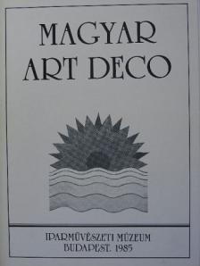 Bánszkyné Kiss Éva - Magyar Art Deco [antikvár]