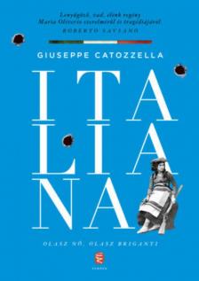 Giuseppe Catozzella - Italiana [antikvár]