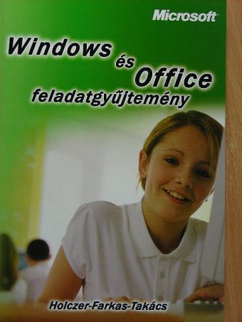 Farkas Csaba - Windows és Office feladatgyűjtemény [antikvár]
