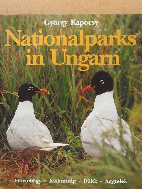 György Kapocsy - Nationalparks in Ungarn [antikvár]