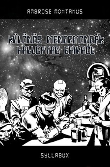 Montanus, Ambrose - Különös mendemondák Hallgatag Erikről [eKönyv: epub, mobi]