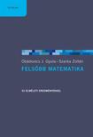 Obádovics J. Gyula - Szarka Zoltán - Felsőbb matematika