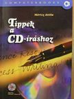 Móricz Attila - Tippek a CD-íráshoz [antikvár]