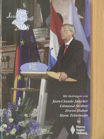 Edmund Stoiber - Franz Josef Strauß-Preis 2008 [antikvár]