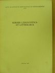 Baróti Tibor - Series linguistica et litteraria [antikvár]
