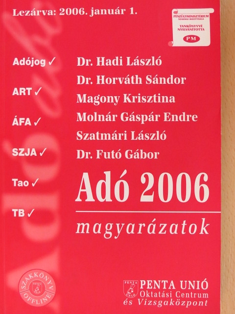Dr. Futó Gábor - Adó 2006 magyarázatok [antikvár]