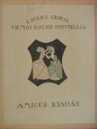 Caylus grófja - Vilmos kocsis históriája [antikvár]
