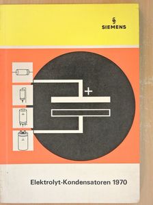 Elektrolyt-Kondensatoren 1970 [antikvár]