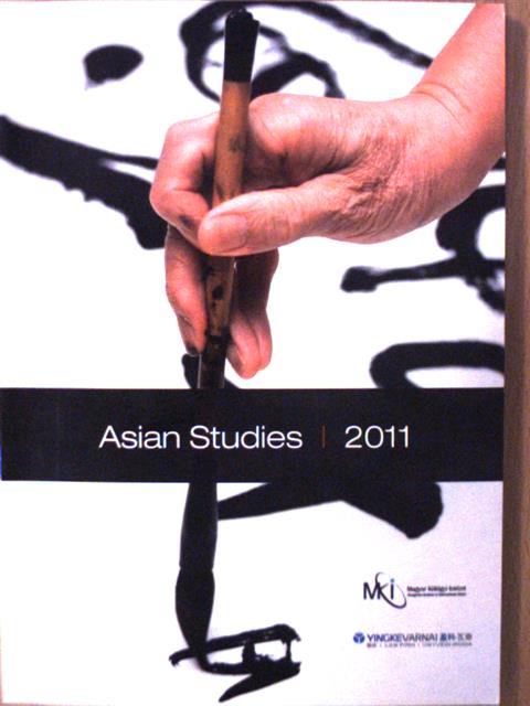 Béla Háda - Asian Studies - 2011 [antikvár]