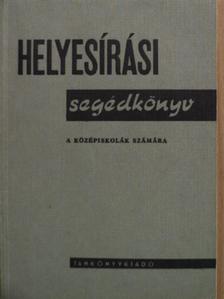 Szemere Gyula - Helyesírási segédkönyv [antikvár]
