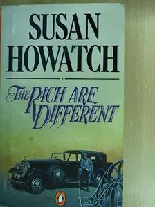 Susan Howatch - The Rich are Different [antikvár]