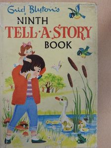 Enid Blyton - Ninth Tell-A-Story Book [antikvár]