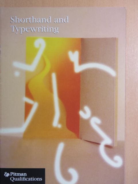 Shorthand and Typewriting [antikvár]